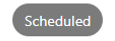 Scheduled